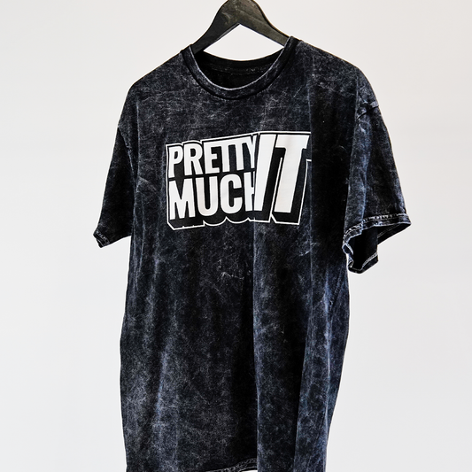 PRETTY MUCH IT - T-SHIRT - MINERAL WASH