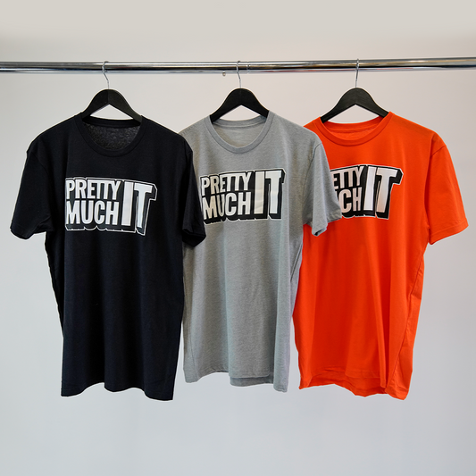 PRETTY MUCH IT - T-SHIRT