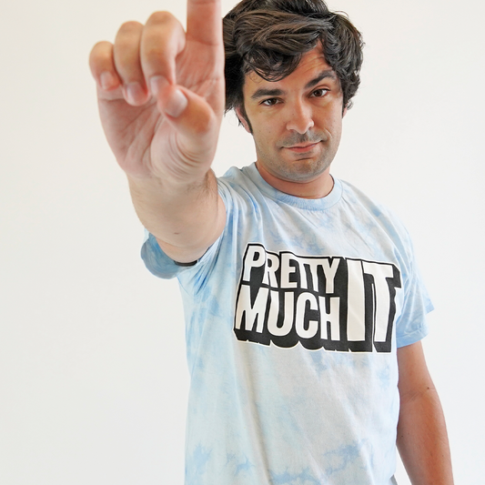 PRETTY MUCH IT - T-SHIRT - CRYSTAL BLUE TIE DYE